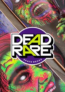 Dead Rare Skate Decks